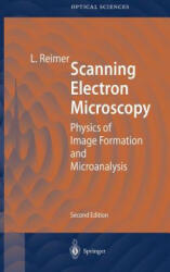 Scanning Electron Microscopy - Ludwig Reimer (ISBN: 9783540639763)