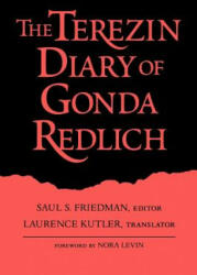 Terezin Diary of Gonda Redlich - Saul S. Friedman (ISBN: 9780813109602)