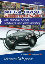 Mega Drive Collector's Guide - Thomas Michelfeit (ISBN: 9783944550138)