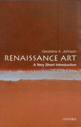 Renaissance Art: A Very Short Introduction - Geraldine A Johnson (2005)