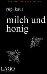 Milk and Honey - Lapte și miere (ISBN: 9783957611734)