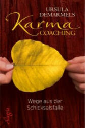 Karma-Coaching - Ursula Demarmels (ISBN: 9783793422723)