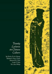 Twenty Lectures on Chinese Culture - Yen-Chan Wang (ISBN: 9780300001273)