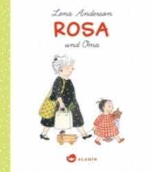 Rosa und Oma - Lena Anderson, Svenja Drewes (ISBN: 9783848900879)
