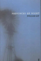 Provinces of Night - William Gay (2002)