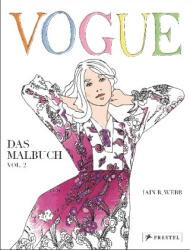 VOGUE - Das Malbuch Vol. 2 - Iain R. Webb (ISBN: 9783791382678)