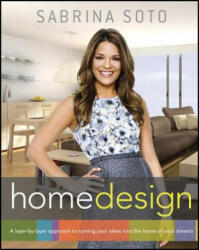 Sabrina Soto On Home Design - Sabrina Soto (ISBN: 9781118100783)