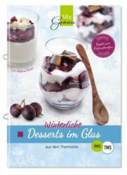 Winterliche Desserts im Glas - Stefanie Kruse (ISBN: 9783943807936)