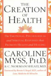 Creation Of Health - Caroline Myss (1999)