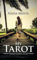 My Tarot - Nisha Mehta (ISBN: 9781482873726)