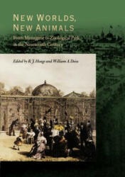New Worlds, New Animals - Robert J. Hoage, William A. Deiss (ISBN: 9780801853739)