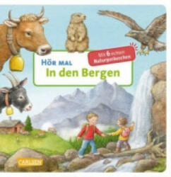 Hör mal (Soundbuch): In den Bergen - Anne Möller, Anne Möller (ISBN: 9783551250506)