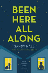 Been Here All Along - Sandy Hall (ISBN: 9781509852802)