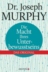 Die Macht Ihres Unterbewusstseins - Joseph Murphy, Wolfgang Maier (ISBN: 9783424201666)