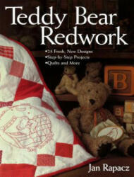 Teddy Bear Redwork - Jan Rapacz (ISBN: 9781571202215)