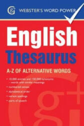 Webster's Word Power English Thesaurus - Betty Kirkpatrick (ISBN: 9781842057636)