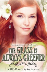 Grass Is Always Greener - Jen Calonita (ISBN: 9780316091091)
