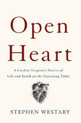 Open Heart - Steve Westaby (ISBN: 9780465094837)