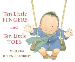 Ten Little Fingers and Ten Little Toes - Mem Fox (ISBN: 9780547581033)