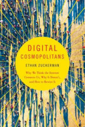 Digital Cosmopolitans - Ethan Zuckerman (ISBN: 9780393350326)