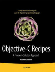 Objective-C Recipes - Matthew Campbell (ISBN: 9781430243717)