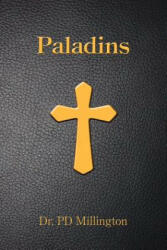 Paladins - Dr. PD Millington (ISBN: 9781425964634)