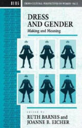 Dress and Gender - Ruth Barnes, Joanne B. Eicher, R. Barnes (ISBN: 9780854968657)
