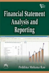 Financial Statement Analysis and Reporting - Peddina Mohana Rao (ISBN: 9788120339491)
