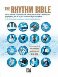 The Rhythm Bible - Dan Fox (ISBN: 9780739020449)