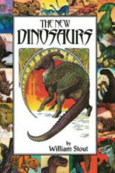 New Dinosaurs - William Stout (ISBN: 9781596870567)