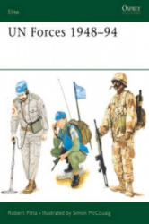 UN Forces 1948-94 - Robert Pitta (ISBN: 9781855324541)