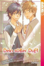 Dein süßer Duft - unko (ISBN: 9783842010109)