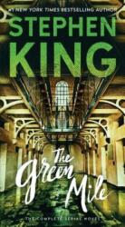 The Green Mile: The Complete Serial Novel - Stephen King (ISBN: 9781501160448)