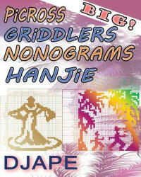 BIG Picross Griddlers Nonograms Hanjie - Djape (ISBN: 9781484813447)