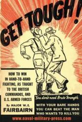Get Tough! - W. E. Fairbairn (ISBN: 9781783313334)