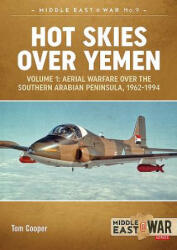 Hot Skies Over Yemen - Tom Cooper (ISBN: 9781912174232)