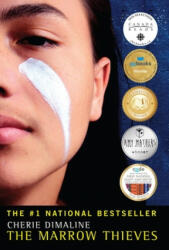 The Marrow Thieves - Cherie Dimaline (ISBN: 9781770864863)