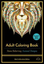 Stress Relieving Animal Designs: Adult Coloring Book (ISBN: 9781944515201)