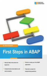 First Steps in ABAP - Dr Boris Rubarth (ISBN: 9781492227878)