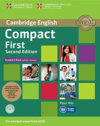 Compact First Student's Pack (Student's Book without Answers with CD ROM, Workbook without Answers with Audio) - Peter May (ISBN: 9781107428485)