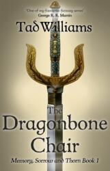 The Dragonbone Chair (ISBN: 9781473642102)