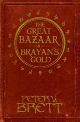 Great Bazaar and Brayan's Gold - Peter V. Brett (ISBN: 9780008236328)