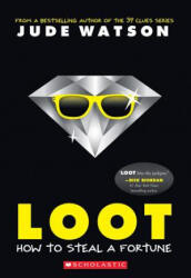 Jude Watson - Loot - Jude Watson (ISBN: 9780545468039)