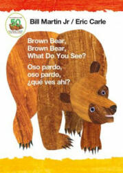 Brown Bear, Brown Bear, What Do You See? / Oso Pardo, Oso Pardo, ? Qué Ves Ahí? (Bilingual Board Book - English / Spanish) - Bill Martin, Eric Carle (ISBN: 9781250152329)
