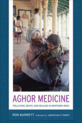 Aghor Medicine - Ronald L Barrett (ISBN: 9780520252196)