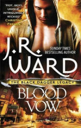 Blood Vow - J. R. Ward (ISBN: 9780349409313)
