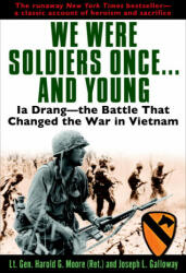 We Were Soldiers Once. . . and Young - Harold G. Moore, Joseph L. Galloway (ISBN: 9780345475817)