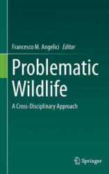 Problematic Wildlife - Francesco M. Angelici (ISBN: 9783319222455)