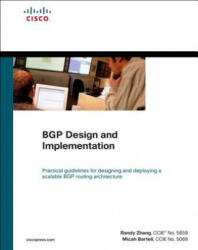 BGP Design and Implementation - Randy Zhang, Micah Bartell (ISBN: 9781587144707)