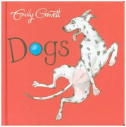 Emily Gravett - Dogs - Emily Gravett (ISBN: 9781509841233)